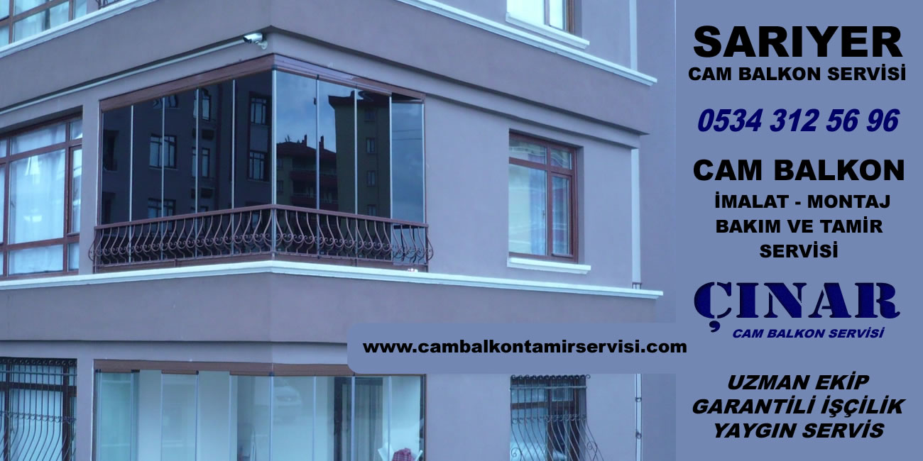 Sarıyer Cam Balkon Servisi